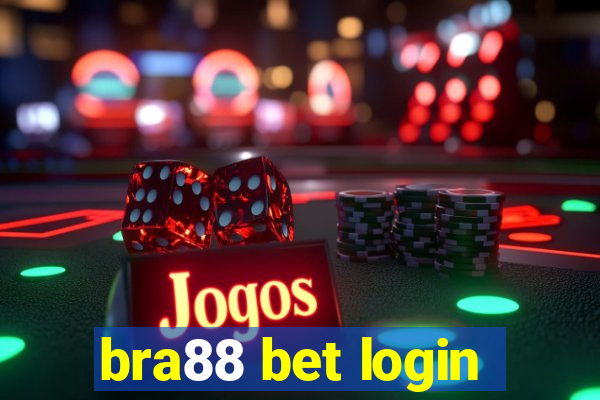 bra88 bet login